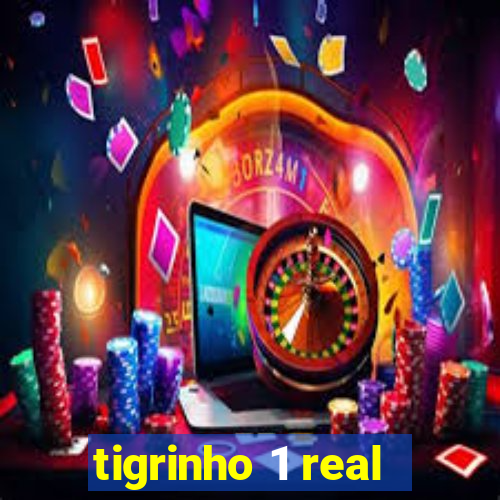 tigrinho 1 real